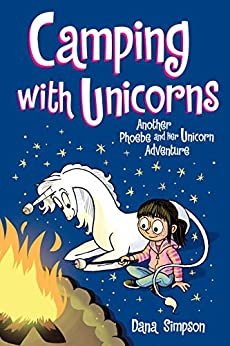 ダウンロード  Camping with Unicorns (Phoebe and Her Unicorn Series Book 11): Another Phoebe and Her Unicorn Adventure (English Edition) 本