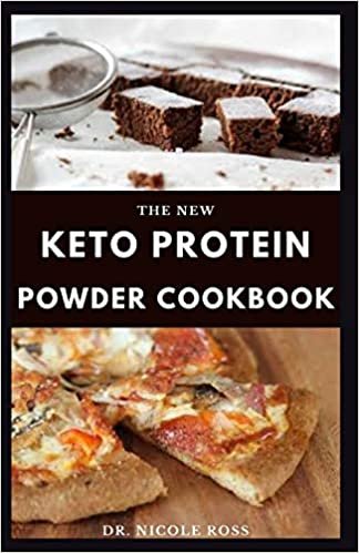 indir THE NEW KETO PROTEIN POWDER COOKBOOK: Everything you need to know about protein powder,plant based ketogenic diet, losing weight and boosting your brain and overall health