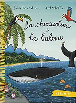 اقرأ La chiocciolina e la balena الكتاب الاليكتروني 