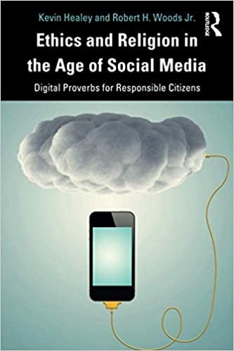 تحميل Ethics and Religion in the Age of Social Media: Digital Proverbs for Responsible Citizens