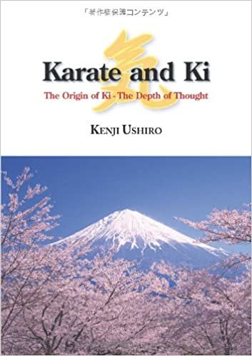 Karate and Ki −The Origin of Ki - The Depth of Thought −