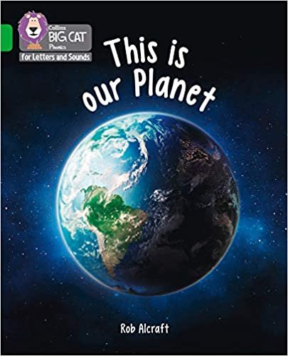 indir This is Our Planet: Band 05/Green (Collins Big Cat Phonics for Letters and Sounds)