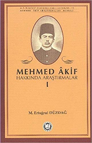Mehmed Akif Hakkında Araştırmalar 1 indir