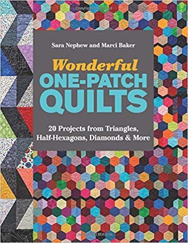 indir Wonderful One-Patch Quilts : 20 Projects from Triangles, Half-Hexagons, Diamonds &amp; More