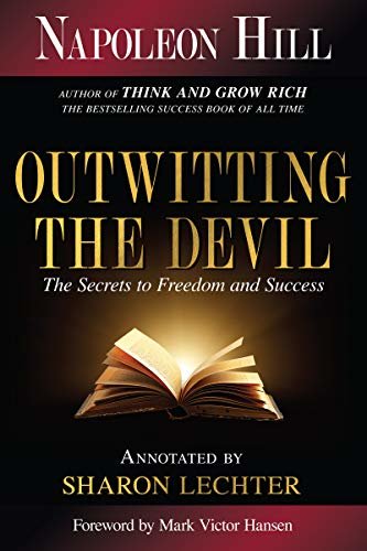 ダウンロード  Outwitting the Devil: The Secret to Freedom and Success (Official Publication of the Napoleon Hill Foundation) (English Edition) 本