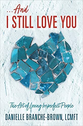 indir ...And I Still Love You: The Art of Loving Imperfect People