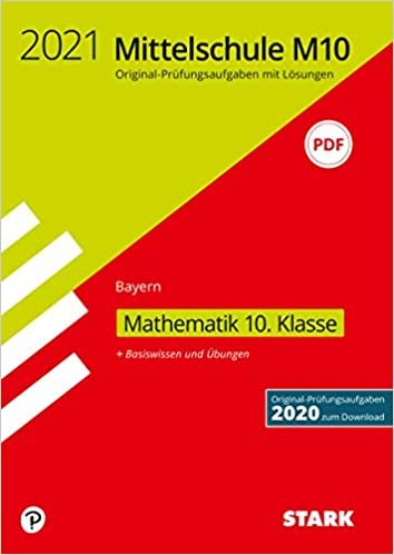 STARK Original-Prüfungen und Training Mittelschule M10 2021 - Mathematik - Bayern indir