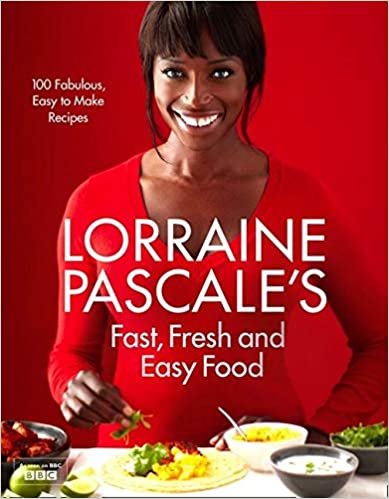 ダウンロード  Lorraine Pascale’s Fast, Fresh and Easy Food 本