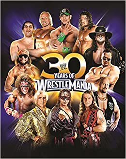 ダウンロード  30 Years of WrestleMania (Wwe) 本