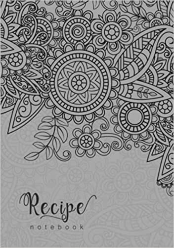 indir Recipe Notebook: A5 Small Recipe Book to Write In | A-Z Alphabetical Index | Mandala Flower Leaf Design Gray