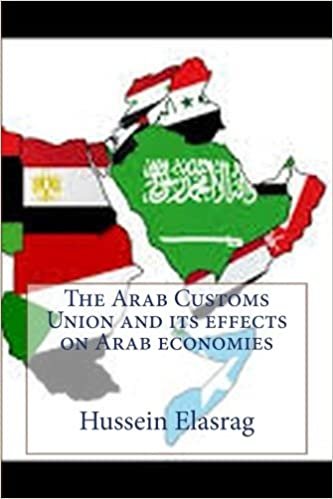 تحميل Arab Customs Union and Its Effects on Arab Economies