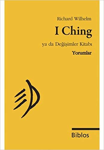 I Ching Ya da Değişimler Kitabı - Yorumlar indir