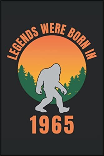 Legends Were Born In 1965: Lined Notebook Journal, Bigfoot Design, ToDo Exercise Book, e.g. for exercise, or Diary (6" x 9") with 120 pages. indir