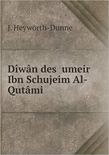 Dîwân des ʻumeir Ibn Schujeim Al-Qutâmi