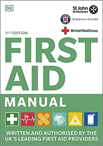 ダウンロード  First Aid Manual 11th Edition: Written and Authorised by the UK's Leading First Aid Providers 本