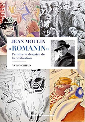 Jean Moulin "Romanin": Peindre le désastre de la civilisation (HR.HORS.COLL) indir