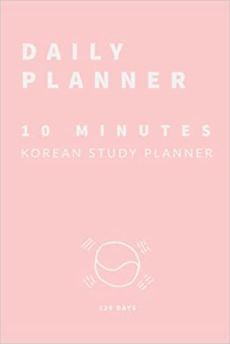 indir 10 Minutes Planner - Korean Study Planner - 120 days - daily planner - A5 size (6” x 9”) | Get better results and save more time: Full daily timetable ... daily tasklist | total time spent | 120 days
