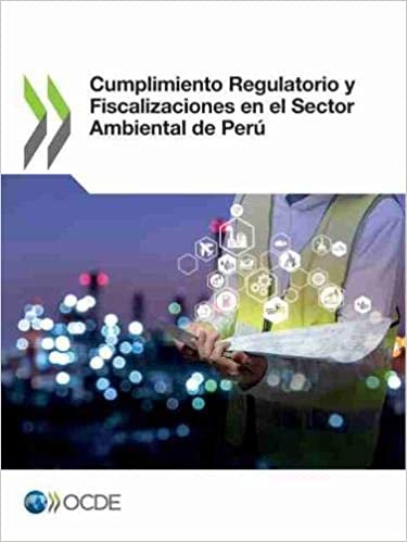 Cumplimiento Regulatorio y Fiscalizaciones en el Sector Ambiental de Perú indir
