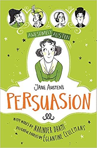 Awesomely Austen - Illustrated and Retold: Jane Austen's Persuasion indir