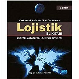 Lojistik El Kitabı - Küresel Aktörlerin Lojistik Pratikleri indir