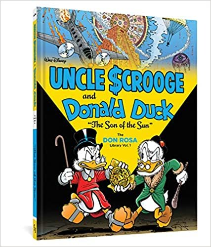 ダウンロード  Walt Disney Uncle Scrooge and Donald Duck the Don Rosa Library 1: The Son of the Sun (Walt Disney's Uncle Scrooge and Donald Duck: the Don Rosa Library) 本
