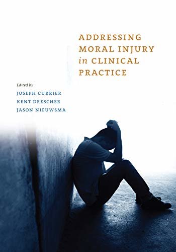 ダウンロード  Addressing Moral Injury in Clinical Practice (English Edition) 本
