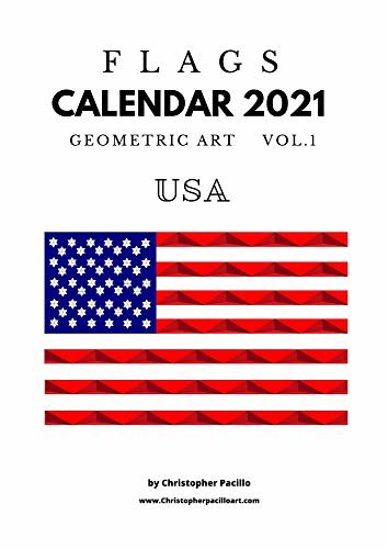 Flags Calendar 2021 Vol.1: Geometric Art (English Edition) ダウンロード