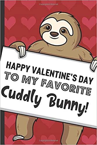 GreetingPages Publishing Happy Valentines Day To My Favorite Cuddly Bunny: Cute Sloth with a Loving Valentines Day Message Notebook with Red Heart Pattern Background Cover. Be ... Card Inspired Family or Professional Gift. تكوين تحميل مجانا GreetingPages Publishing تكوين