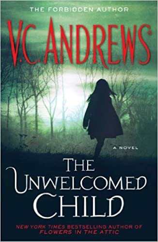 The Unwelcomed Child [Hardcover] V.C. Andrews indir