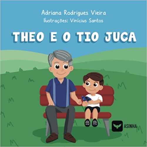 Theo e o Tio Juca (Portuguese Edition)