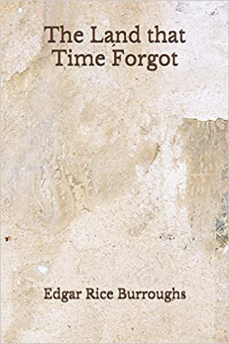 indir The Land that Time Forgot: (Aberdeen Classics Collection)