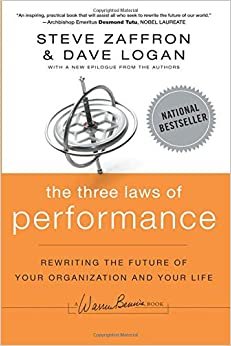 ダウンロード  The Three Laws of Performance: Rewriting the Future of Your Organization and Your Life (J-B Warren Bennis Series) 本