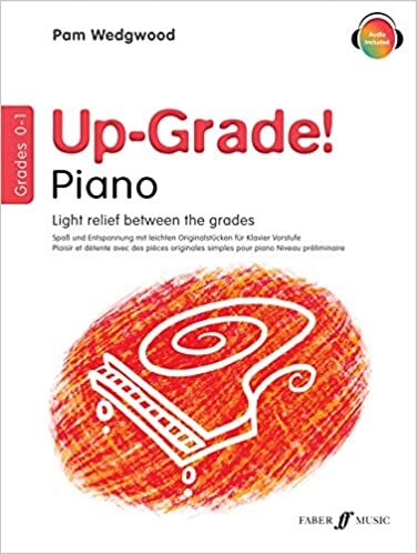 ダウンロード  Up-Grade! Piano, Grades 0-1: Light relief between grades 本