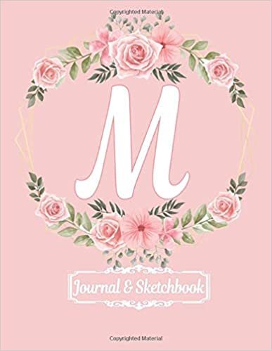 indir Cute Rose Pink Floral M Monogram Initial letter M Diary Journal Notebooks and Sketchbooks gifts for Girls, Women &amp; Artists who like flowers, Writing ... - 120 pages of Journal Layout and Blank Pages