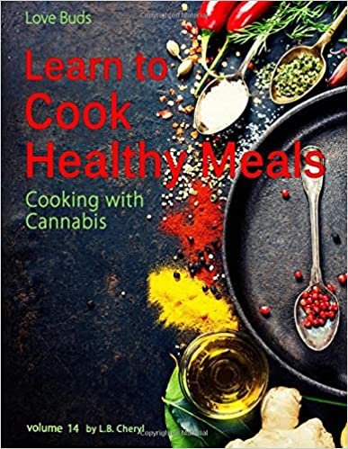 اقرأ Love Buds Learn to Cook Healthy Meals: How to Cook Easy Recipes الكتاب الاليكتروني 