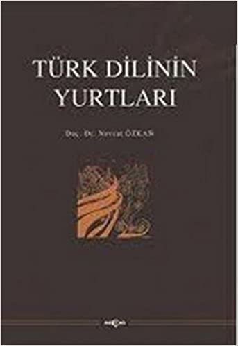 Türk Dilinin Yurtları indir