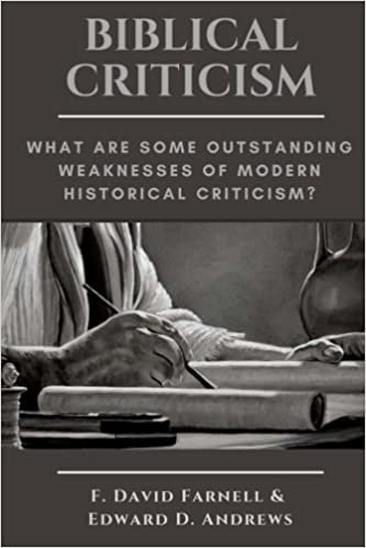 BIBLICAL CRITICISM: What are Some Outstanding Weaknesses of Modern Historical Criticism? indir