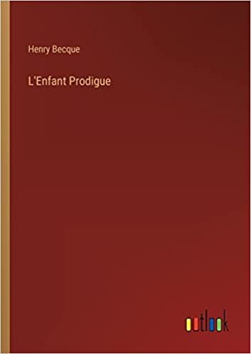 اقرأ L'Enfant Prodigue الكتاب الاليكتروني 