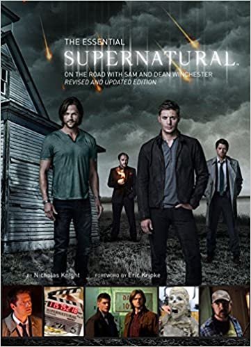 ダウンロード  The Essential Supernatural: On the Road with Sam and Dean Winchester 本
