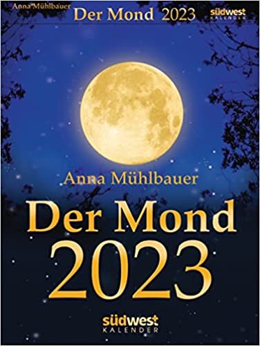 ダウンロード  Der Mond 2023 Tagesabreisskalender 本