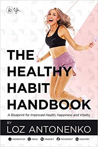 تحميل The Healthy Habit Handbook: A Blueprint for Improved Health, Happiness and Vitality