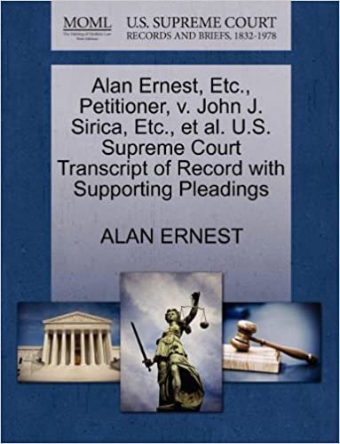 Alan Ernest, Etc., Petitioner, v. John J. Sirica, Etc., et al. U.S. Supreme Court Transcript of Record with Supporting Pleadings indir