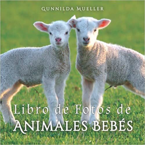 تحميل Libro de Fotos de Animales Bebés: Ayuda para Personas Mayores con Demencia, Alzheimer y Parkinson. (Spanish Edition)