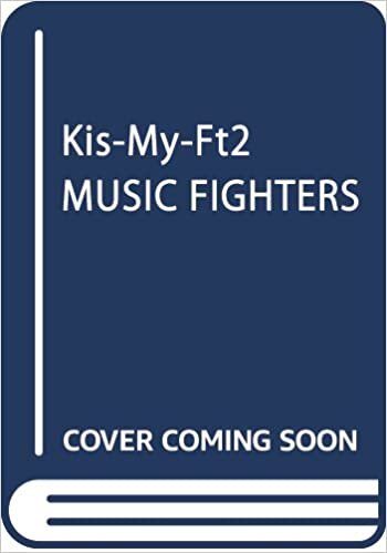 ダウンロード  Kis-My-Ft2 MUSIC FIGHTERS 本