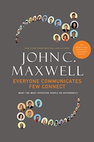 ダウンロード  Everyone Communicates, Few Connect: What the Most Effective People Do Differently (English Edition) 本