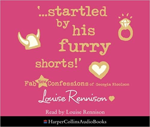 `...startled by his furry shorts!' (Confessions of Georgia Nicolson)