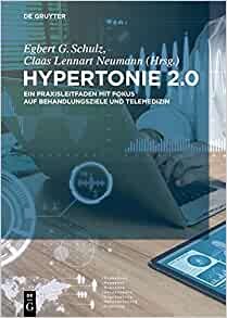 ダウンロード  Hypertonie 2.0: Ein Praxisleitfaden Mit Fokus Auf Behandlungsziele Und Telemedizin 本