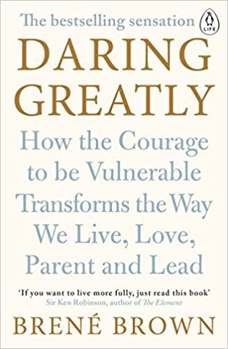 ダウンロード  Daring Greatly: How the Courage to Be Vulnerable Transforms the Way We Live, Love, Parent, and Lead 本