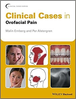 Malin Ernberg Clinical Cases in Orofacial Pain‎ تكوين تحميل مجانا Malin Ernberg تكوين