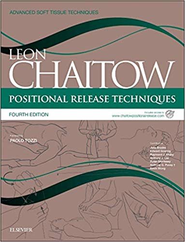 تحميل positional التخلص من التقنيات: يشتمل على الوصول إلى www.chaitowpositionalrelease.com ، 4E (متقدمة للأنسجة اللينة تقنيات)